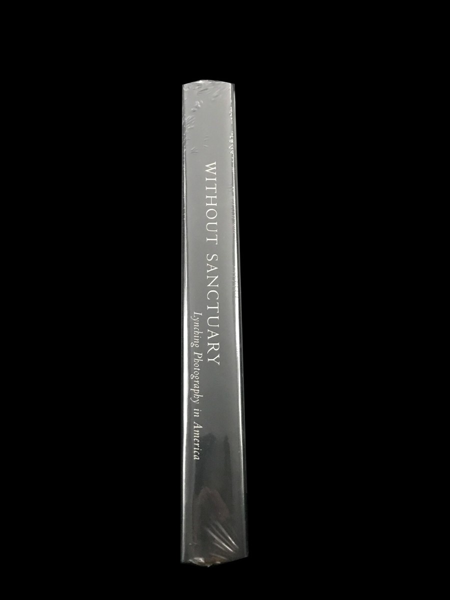 1st Edition, Without Sanctuary: Lynching Photography in