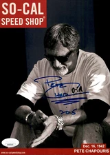 Pete Chapouris Signed So-Cal Speed Shop 6.5x9 Promo Photo JSA COA Blue Ink