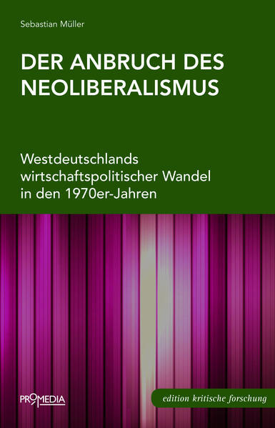 Thumbnail - Der Anbruch Des Neoliberalismus | Sebastian Müller | 2016 | Deutsch