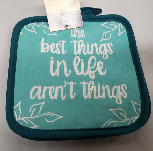 2 Same Printed Kitchen Pot Holders (7"x 7') BEST THINGS IN LIFE AREN'T THINGS,GR - Picture 2 of 5