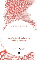 Horatio Alger | Joe's Luck Always Wide Awake | Taschenbuch | Englisch (2020)