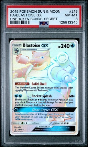 2019 POKEMON SUN & MOON UNBROKEN BONDS SECRET #218 FULL ART/BLASTOISE GX PSA 8