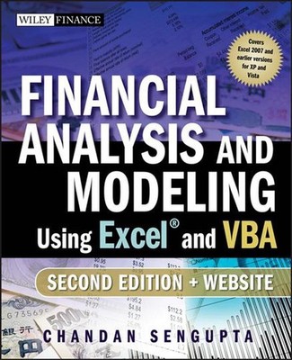 Financial Analysis and Modeling Using Excel and VBA by Chandan Sengupta (English
