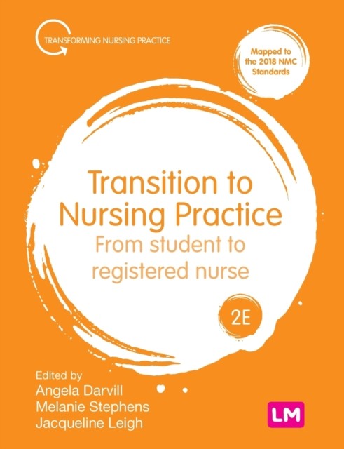 Transition to Nursing Practice From Student to Registered Nurse (Paperback Book)