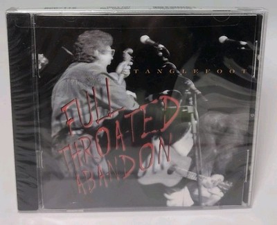 Full Throated Abandon by Tanglefoot (CD, 1999) Brand New B491
