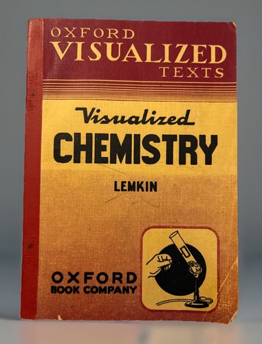 Oxford Visualized Chemistry von Lemkin 1956 Softcover Revision Edition