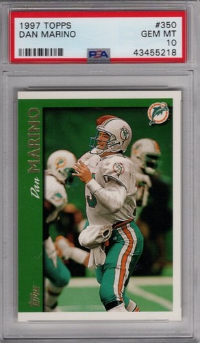 1997 Topps #350 Dan Marino PSA 10 Gem Mint Dolphins