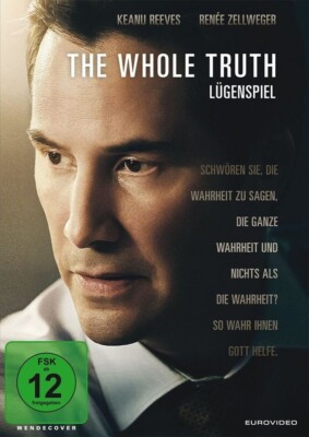 THE WHOLE TRUTH LÜGENSPIEL 2016 Keanu Reeves Renee Zellweger Jim Belushi DVD NEU