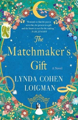 Lynda Cohen Loigman The Matchmaker's Gift (Taschenbuch)
