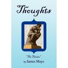 Thoughts 9781436318174 by James Mays Hardcover