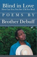 Blind in Love: Journey from Soul by Debuff, Brother