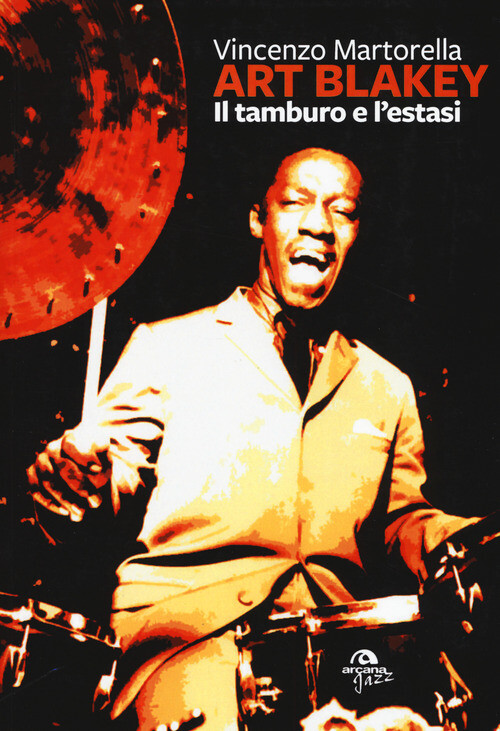 Art Blakey - Vincenzo Martorella - 2017