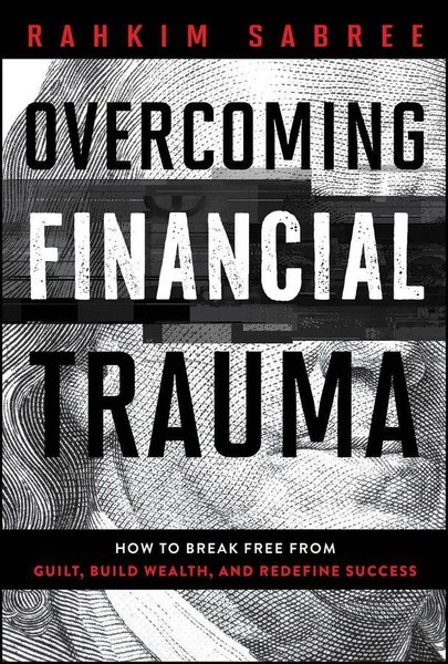 Rahkim Sabree | Overcoming Financial Trauma | Buch | Englisch (2025) | Wiley-image