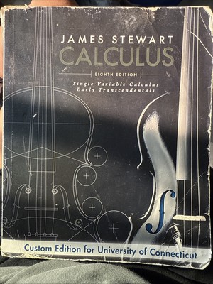James Stewart calculus 8th Edition Custom Edition For University Of Connecticut
