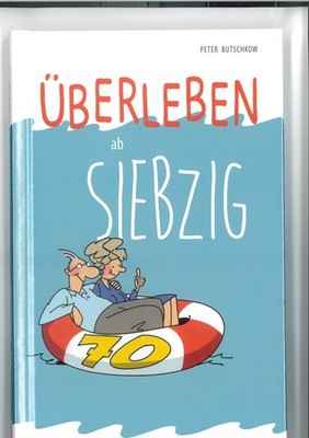 Buch ''Überleben ab Siebzig'', neuwertig