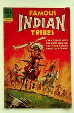Famous Indian Tribes (Jul-Sep 1962, Dell) - Good-