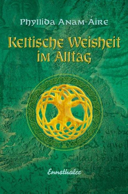 Thumbnail - Keltische Weisheit Alltag, Phyllida Anam-áire
