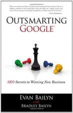 Outsmarting Google : SEO Secrets to Winning New Business Paperbac