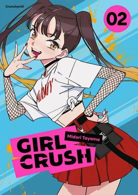 Girl Crush - Band 2 | Midori Tayama | Taschenbuch | Girl Crush | 160 S. | 2026