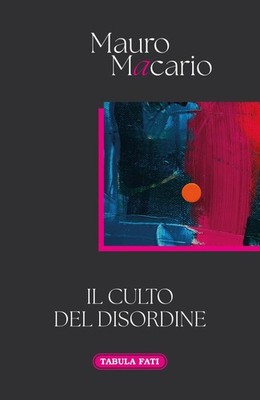 Buch - Mauro Macario - Der Kult der Unordnung - Tabula Fati