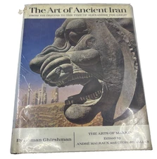 1964 THE ART OF ANCIENT IRAN, Hardcover Book By Roman Ghirshman With Dust Jacket
