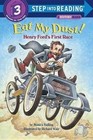Eat My Dust!: Henry Ford's Big Race by Monica Kulling (Paperback, 2004)