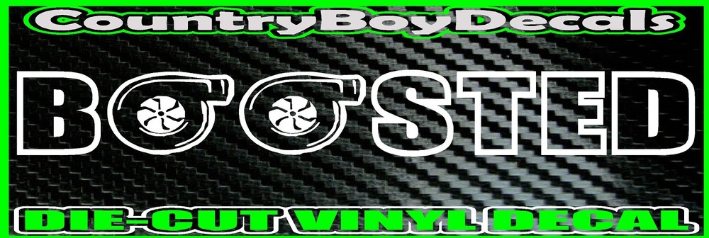 BOOSTED VINYL DECAL STICKER Car Truck Turbo Boosted 4X4 Diesel Funny Boost 4x4