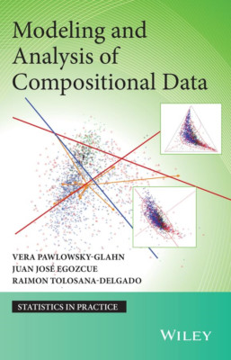 Modeling and Analysis of Compositional Data (Statistics - HardBack NEW Vera Pawl