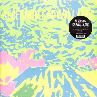 Algernon Cadwallader / TRYING NOT TO HAVE A THOUGHT (LP) (WHITE VINYL) / Saddle