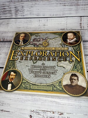 National Geographic Society Exploration Experience The Greatest Explorers