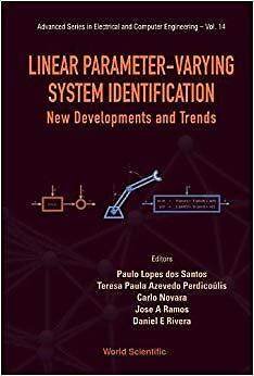 Linear Parameter-varying System Identification  New Developments And  - T9000z
