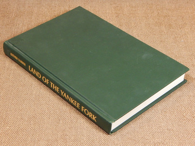 Land of the Yankee Fork (Idaho Mining District) by Esther Yarber/ 1981