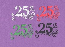 25TH ANNIVERSARY BIRTHDAY die cuts scrapbook cards