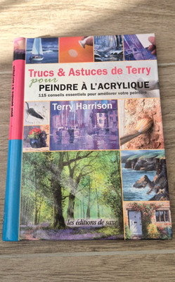 Terry Harrison Acrylmaler Tipps & Tricks Technische Tipps »