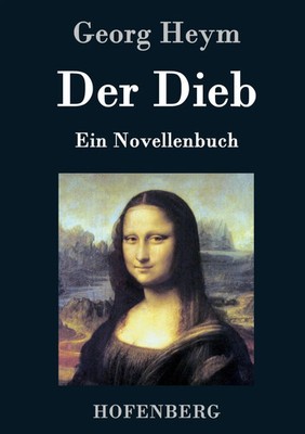 Georg Heym | Der Dieb | Buch | Deutsch (2015) | Ein Novellenbuch | 84 S.