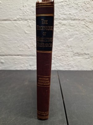The Technique Of MarketingResearch By American Marketing Association 1937 1st Ed