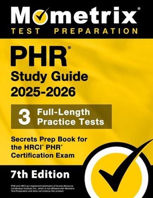 Phr Study Guide 2025-2026 - 3 Full-Length Practice Tests, Secrets Prep Book for