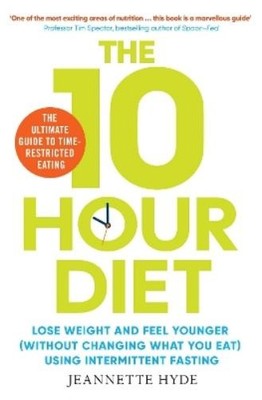 Jeannette Hyde 10 Hour Diet (Taschenbuch)