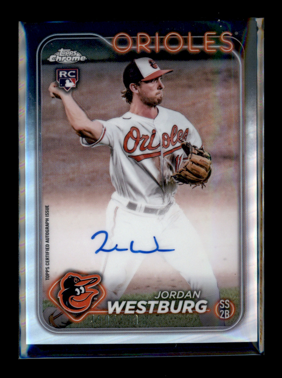 2024 Topps Chrome RC Auto Jordan Westburg #RA-JWE Refractor 490/499 Orioles