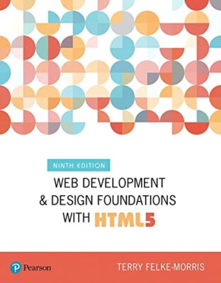 Web Development and Design Foundati..., Felke-Morris, T