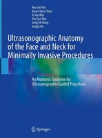Hee-Jin Kim (U. A.) | Ultrasonographic Anatomy Of The Face And Neck For...