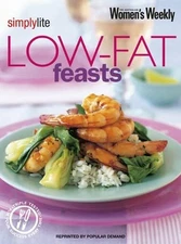 Low Fat Feasts: (Simply Lite) ("Australian Women's Weekl... Paperback / softback