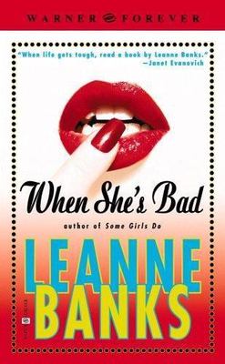 When She's Bad by Leanne Banks