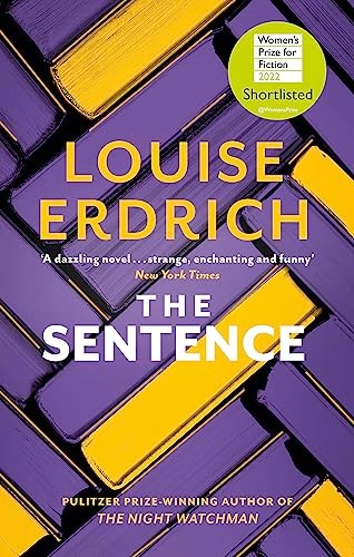 The Sentence: Shortlisted for the Womens Prize by Louise Erdrich (PB 2023) - Image 5
