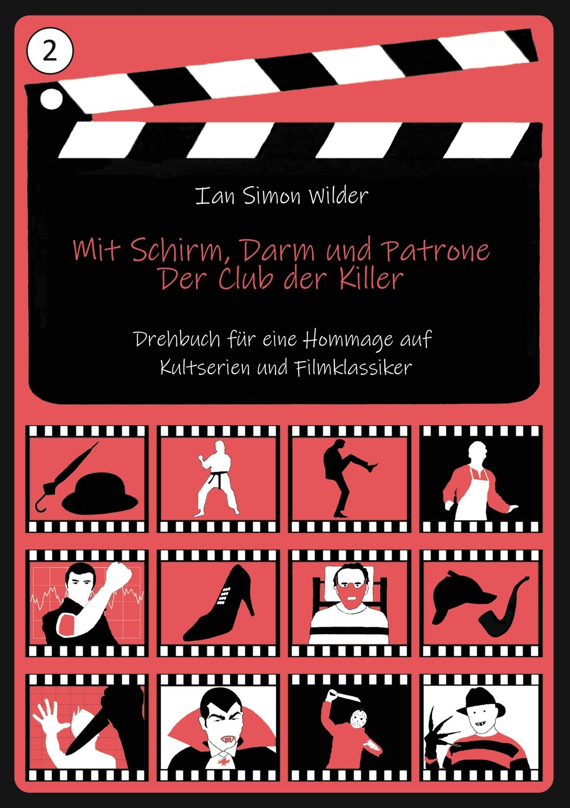 Thumbnail - Mit Schirm, Darm Und Patrone - Der Club Der Killer Ian Simon Wilder