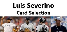 You Pick Your Cards - Luis Severino - New York Yankees - Baseball Card Selection