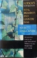 Bed & Breakfasts and Country Inns: New England: Delightful Plac 