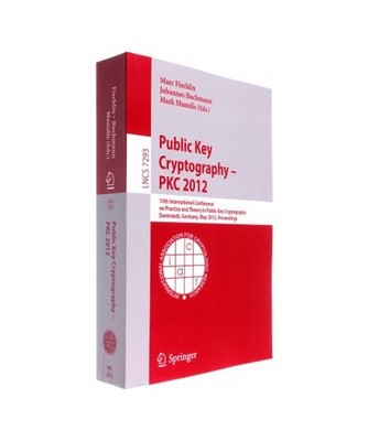 Public Key Cryptography -- PKC 2012: 15th International Conference on Practice a