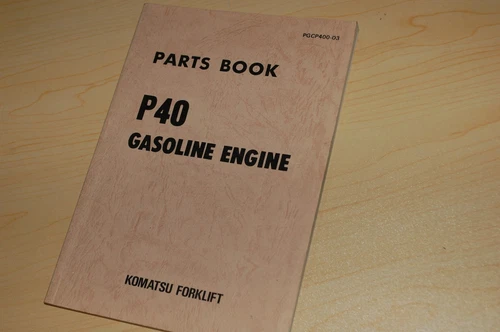 KOMATSU Forklift Truck P40 GAS ENGINE Parts Manual Book Catalog FG 35 38 40 45-5