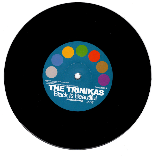THE TRINIKAS Black Is Beautiful - New Northern Soul 45 (Deptford NS) *Listen 7""